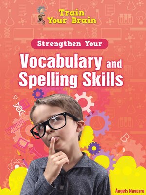 cover image of Strengthen Your Vocabulary and Spelling Skills